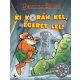 Geronimo Stilton - Ki korán kel, egeret lel! (nyomtatott)