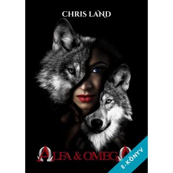 Chris Land - Alfa&Omega (ebook)