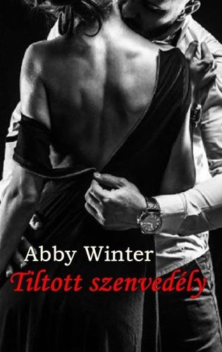 Abby Winter - Tiltott szenvedély (ebook)