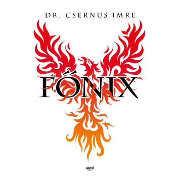 Dr. Csernus Imre - Főnix (nyomtatott)