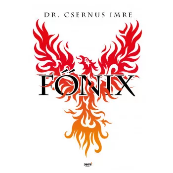 Dr. Csernus Imre - Főnix (nyomtatott)