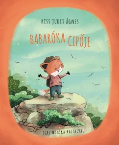 Kiss Judit Ágnes - Babaróka cipője (nyomtatott)