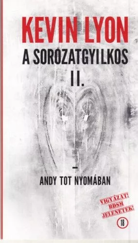 Kevin Lyon - A sorozatgyilkos II. (nyomtatott)