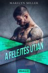 Marilyn Miller - A felejtés útján (nyomtatott) Marilyn Miller - A felejtés útján (nyomtatott)