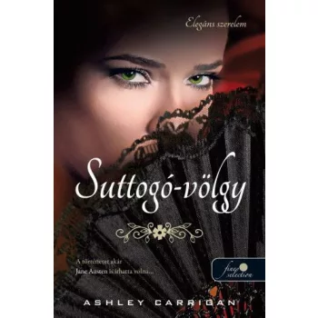 Ashley Carrigan - Suttogó völgy (nyomtatott)