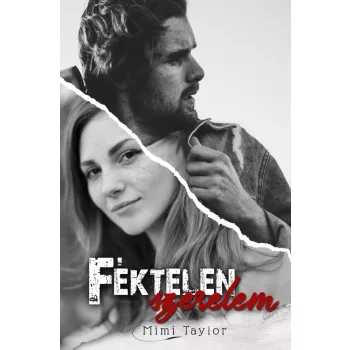 Mimi Taylor - Féktelen szerelem (nyomtatott)
