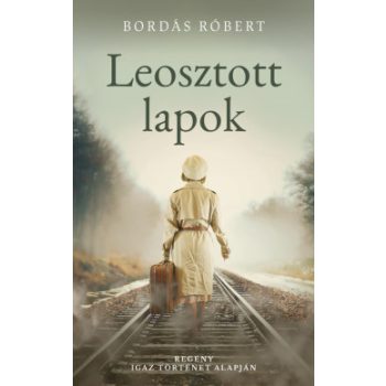 Bordás Róbert - Leosztott lapok (nyomtatott)
