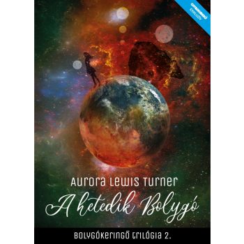 Aurora Lewis Turner - A hetedik bolygó (nyomtatott)
