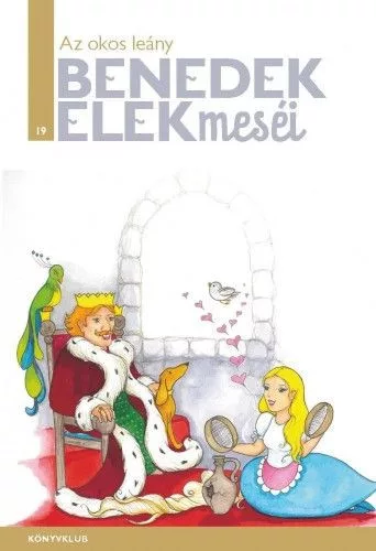 Benedek Elek - Az okos leány (nyomtatott)