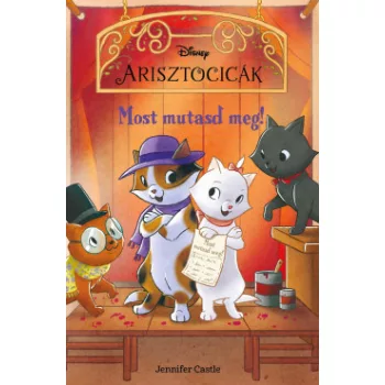   Jennifer Castle - Arisztocicák - Most mutasd meg! (nyomtatott)