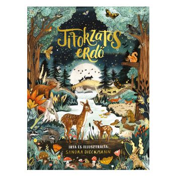 Sandra Dieckmann - Titokzatos erdő (nyomtatott)