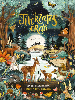 Sandra Dieckmann - Titokzatos erdő (nyomtatott)