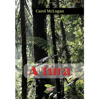 Carol McLogan - A túra (nyomtatott)