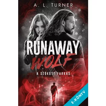A. L. Turner - Runaway Wolf (ebook)