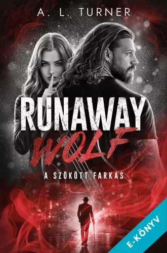 A. L. Turner - Runaway Wolf (ebook)