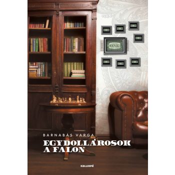 Barnabás Varga - Egydollárosok a falon (nyomtatott)