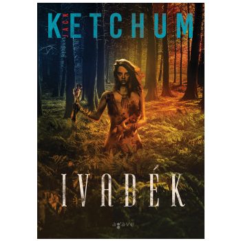Jack Ketchum - Ivadék (nyomtatott)