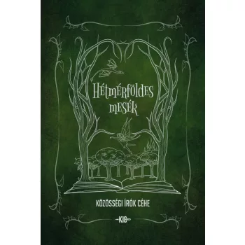 KIC - Hétmérföldes mesék - antológia (nyomtatott)