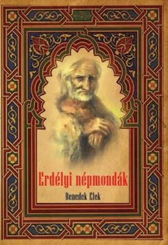 Benedek Elek - Erdélyi népmondák (nyomtatott)
