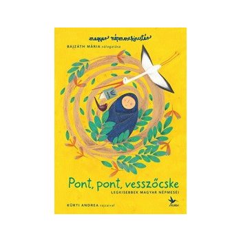 Bajzáth Mária - Pont, pont, vesszőcske (nyomtatott)