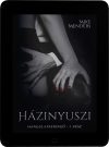 Mike Menders - Házinyuszi (ebook) Mike Menders - Házinyuszi (ebook)