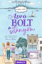 Hidasi Judit - Apró bolt a sétányon (nyomtatott)