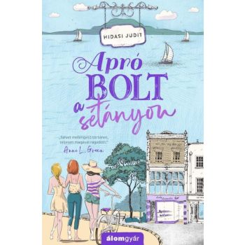 Hidasi Judit - Apró bolt a sétányon (nyomtatott)