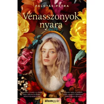   Palotás Petra - Vénasszonyok nyara - Bővített kiadás (nyomtatott)