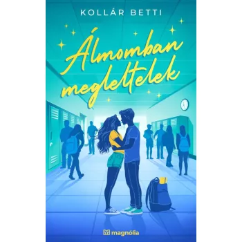 Kollár Betti - Álmomban megleltelek