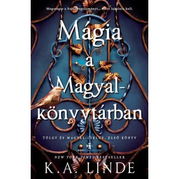   K. A. Linde - Mágia a Magyalkönyvtárban - Éldekorált kiadás
