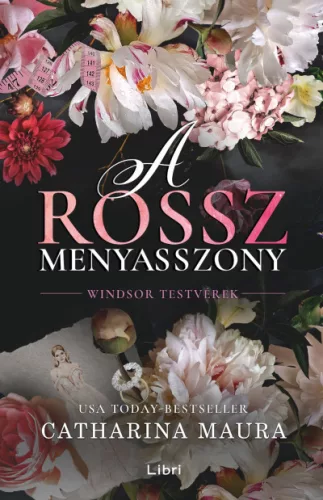 Catharina Maura - A rossz menyasszony - Éldekorált kiadás