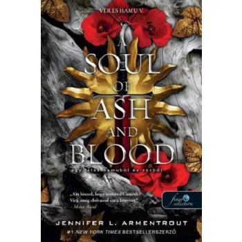   Jennifer L. Armentrout - A Soul of Ash and Blood - Egy lélek hamuból és vérből - Vér és hamu 5.