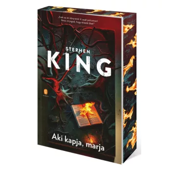 Stephen King - Aki kapja, marja - Éldekorált kiadás