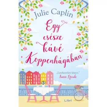 Julie Caplin - Egy csésze kávé Koppenhágában