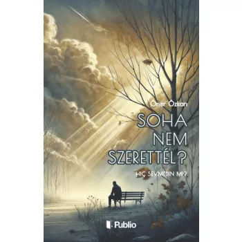 Öner Özkan - Soha nem szerettél?