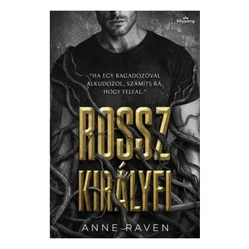 Anne Raven - Rossz királyfi