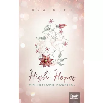 Ava Reed - High Hopes - Whitestone Hospital