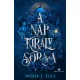 Nisha J. Tuli - A Napkirály sorsa - Éldekorált kiadás