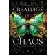 Julie Hall - Creatures of Chaos - Láng és árny