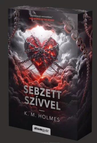 K. M. Holmes - Sebzett szívvel