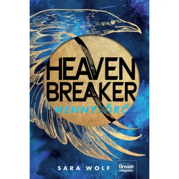 Sara Wolf - Heavenbreaker - Mennytörő