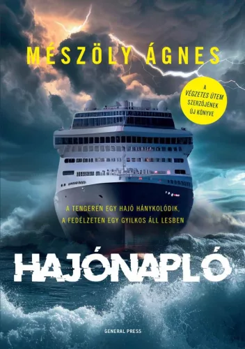 Mészöly Ágnes - Hajónapló