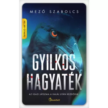 Mező Szabolcs - Gyilkos hagyaték