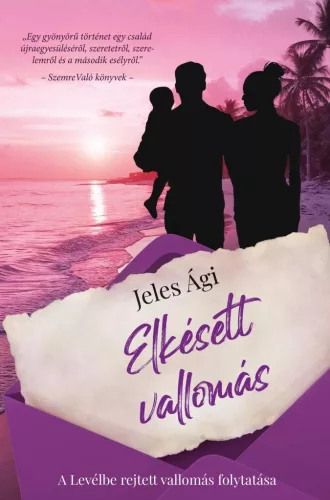 Jeles Ági - Elkésett vallomás