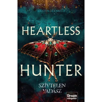   Kristen Ciccarelli - Heartless Hunter - Szívtelen vadász - Éldekorált kiadás