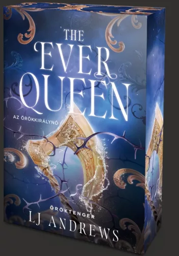 LJ Andrews - The Ever Queen – Az örökkirálynő - Éldekorált kiadás