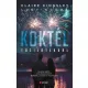 Claire Kingsley, Lucy Score - Koktél tűzijátékkal