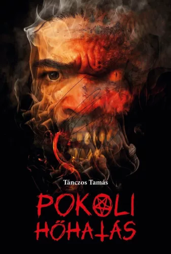 Tánczos Tamás - Pokoli hőhatás