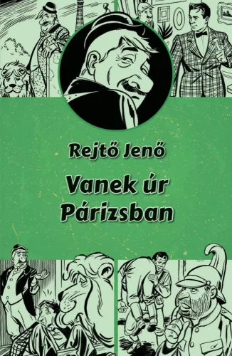 Rejtő Jenő - Vanek úr Párizsban