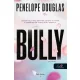 Penelope Douglas - Bully - Szívatás (Fall Away 1.)